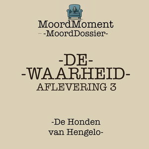 #40 De Honden van Hengelo : De Waarheid