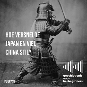 123. Hoe versnelde Japan en viel China stil? - De lange 19de eeuw: deel 8b
