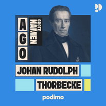 Johan Rudolph Thorbecke: grondlegger van het moderne Nederland