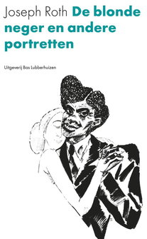 De blonde neger en andere portretten
