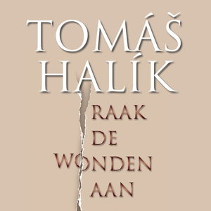 Raak de wonden aan