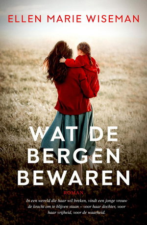 Wat de bergen bewaren