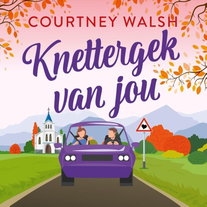 Knettergek van jou