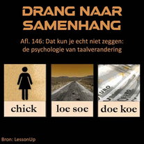 #146 Dat kun je echt niet zeggen: de psychologie van taalverandering