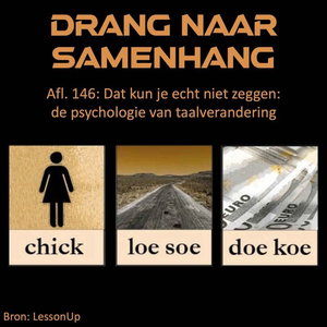 #146 Dat kun je echt niet zeggen: de psychologie van taalverandering
