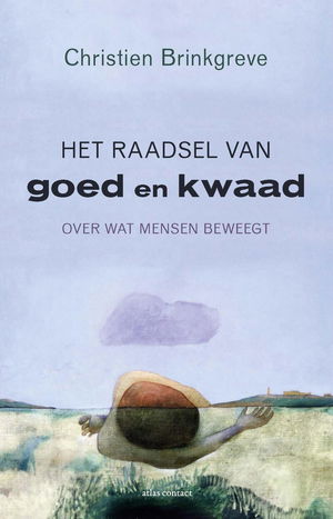 Het raadsel van goed en kwaad
