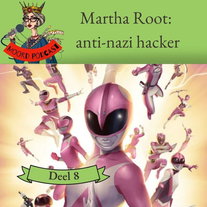De Ontembaren: Martha Root — Anti-nazi hacker