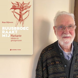 klaas blijlevens ruusbroec raakt mij deel 1