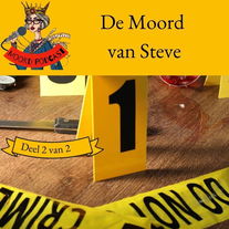 De Moord van Steve (deel 2 van 2)