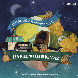 Brandende vuilniswagens en kraaienpoten op de weg