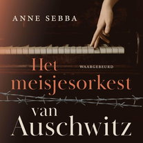 Het meisjesorkest van Auschwitz