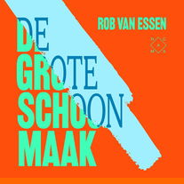 De grote schoonmaak