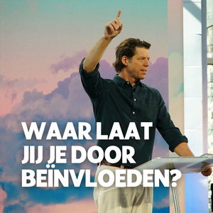 Bobby Schuller | Waar laat jij je door beïnvloeden?