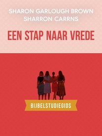 Een stap naar vrede: bijbelstudiegids