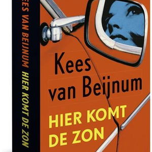 Schrijver Kees van Beijnum over zijn nieuwste boek 'Hier komt de zon'
