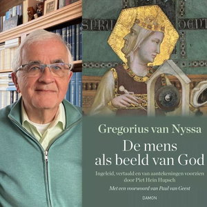 piet hein hupsch gregorius van nyssa de mens als beeld van God