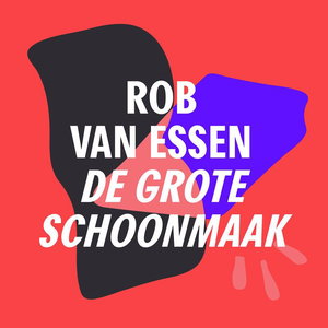 De gieter op pootjes | Rob van Essen - De grote schoonmaak