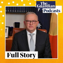 Albanese warns Australians that next few months ‘may not be easy’ - Full Story podcast