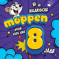 Hilarische moppen voor kids van 8 jaar