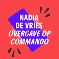 Het monster schuilt in iedereen | Nadia de Vries - Overgave op commando