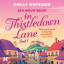 Een nieuw begin in Thistledown Lane 1 Een nieuw begin in Thistledown Lane