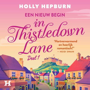Een nieuw begin in Thistledown Lane 1 Een nieuw begin in Thistledown Lane
