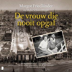 De vrouw die nooit opgaf