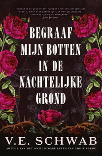 Begraaf mijn botten in de nachtelijke grond
