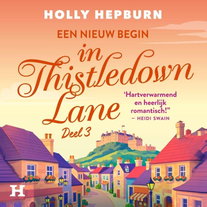 Een nieuw begin in Thistledown Lane