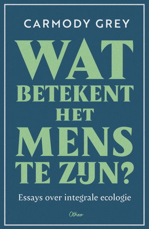 Wat betekent het mens te zijn