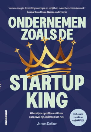 Ondernemen zoals de startup-king