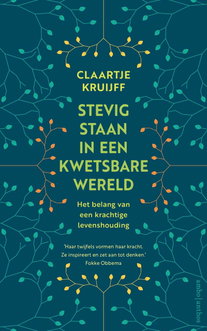 Stevig staan in een kwetsbare wereld