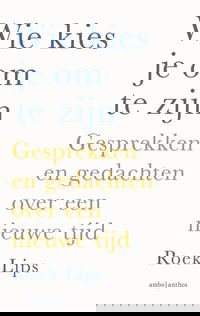 Wie kies je om te zijn