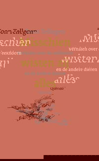 Misschien wisten zij alles