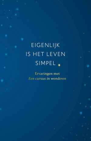 Eigenlijk is het leven simpel