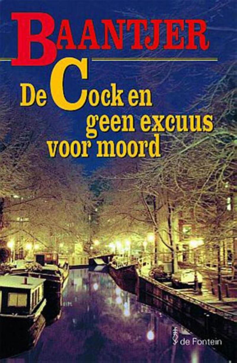 De Cock en geen excuus voor moord