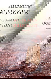 Als ik mijn ogen sluit