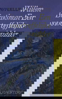 Een voortreffelijke ridder