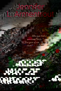 Alles wat ze aanraakt