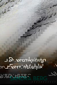 De verdwijning van Evert Muldijk