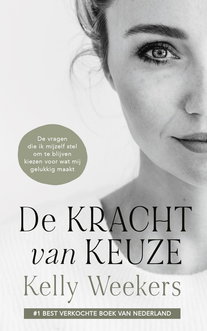 De Kracht van Keuze