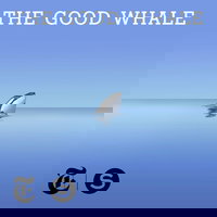The Good Whale