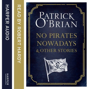 No Pirates Nowadays and Other Stories