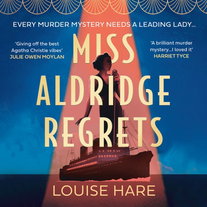 Miss Aldridge Regrets