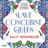 Slave Concubine Queen