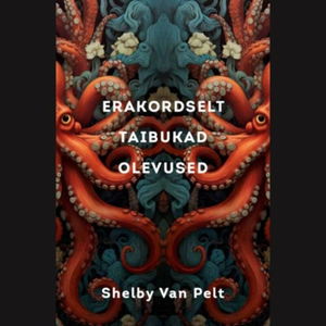 Erakordselt taibukad olevused