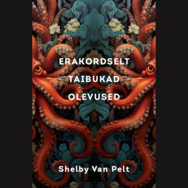 Erakordselt taibukad olevused