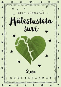 "Mälestusteta suvi", 2.osa