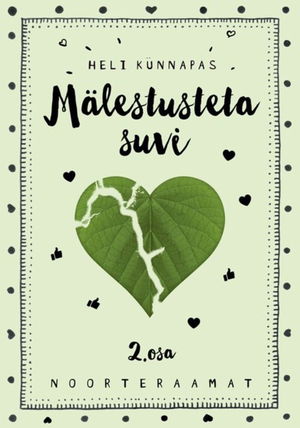 "Mälestusteta suvi", 2.osa