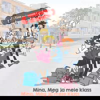 Mina, Meg ja meie klass